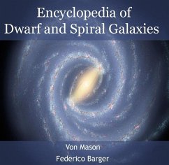 Encyclopedia of Dwarf and Spiral Galaxies (eBook, PDF) - Mason, von Barger