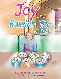 Joy and Russian Tea Cakes - Fruen, Jeanette Lona