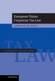 European Union Corporate Tax Law (eBook, ePUB)