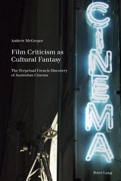 Film Criticism as Cultural Fantasy (eBook, PDF) - McGregor, Andrew