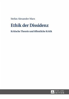 Ethik der Dissidenz (eBook, ePUB) - Stefan Marx, Marx