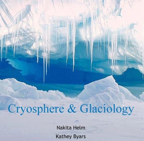 Cryosphere & Glaciology (eBook, PDF)