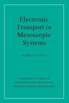 Electronic Transport in Mesoscopic Systems (eBook, ePUB) - Datta, Supriyo