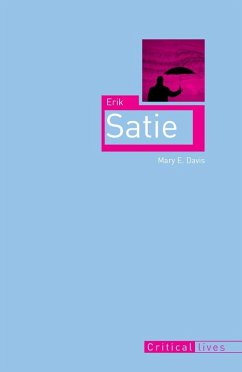 Erik Satie (eBook, ePUB) - Davis, Mary E