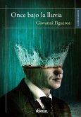 Once bajo la lluvia (eBook, ePUB)