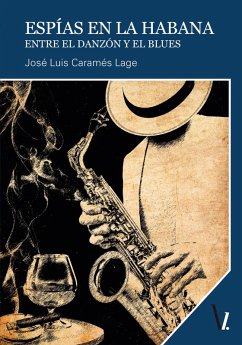 Espías en La Habana (eBook, ePUB) - Caramés Lage, José Luis