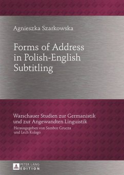 Forms of Address in Polish-English Subtitling (eBook, PDF) - Szarkowska, Agnieszka