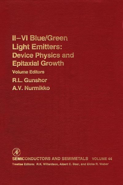 Ii-Vi Semiconductor Blue/Green Light Emitters (eBook, PDF) Ii-Vi Semiconductor Blue/Green Light Emitters (eBook, PDF)