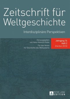 Zeitschrift fuer Weltgeschichte, 14. Jg. Heft 2/13 (eBook, PDF) - Zwg 2013/2