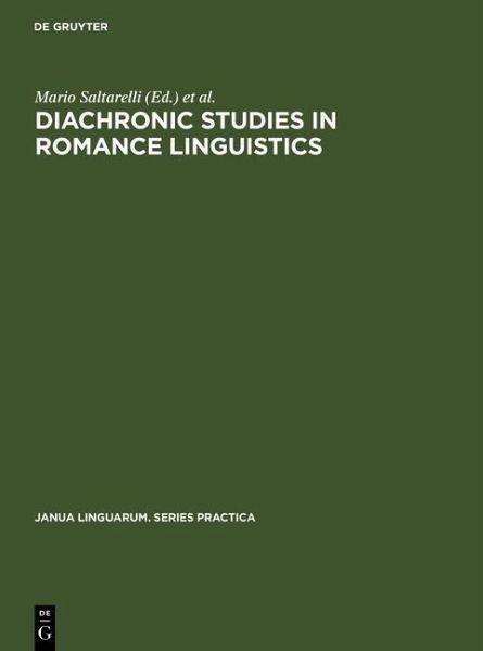 Diachronic Studies in Romance Linguistics (eBook, PDF)