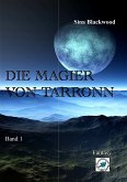 Die Magier von Tarronn (eBook, ePUB)