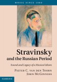 Stravinsky and the Russian Period (eBook, ePUB)
