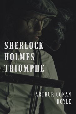 Sherlock Holmes triomphe (eBook, ePUB)