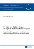 De facto und shadow directors im englisch-deutschen Rechtsvergleich (eBook, PDF)