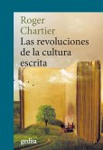 Las revoluciones de la cultura escrita (eBook, PDF)