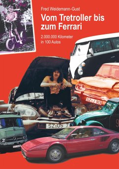 Vom Tretroller bis zum Ferrari (eBook, ePUB) - Weidemann-Gust, Fred