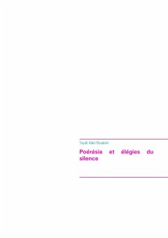 Poérésie et élégies du silence (eBook, ePUB)