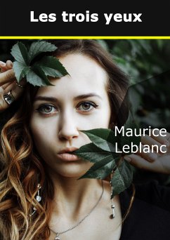 Les Trois yeux (eBook, ePUB) - Leblanc, Maurice