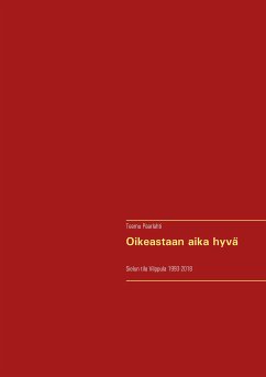 Oikeastaan aika hyvä (eBook, ePUB) - Paarlahti, Teemu