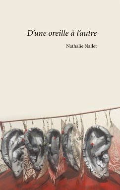 D'une oreille à l'autre (eBook, ePUB) - Nallet, Nathalie