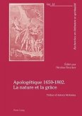 Apologetique 1650-1802. La nature et la grace (eBook, PDF)