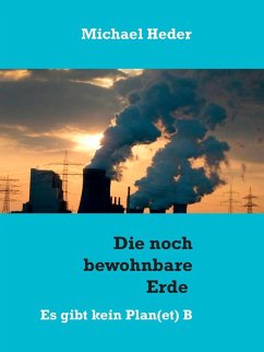 Die noch bewohnbare Erde (eBook, ePUB)