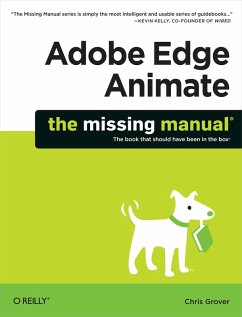Adobe Edge Animate: The Missing Manual (eBook, ePUB) - Grover, Chris