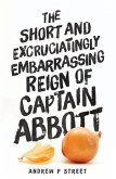 Short and Excruciatingly Embarrassing Reign of Captain Abbott (eBook, ePUB)