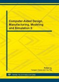Computer-Aided Design, Manufacturing, Modeling and Simulation II (eBook, PDF) Computer-Aided Design, Manufacturing, Modeling and Simulation II (eBook, PDF)