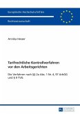 Tarifrechtliche Kontrollverfahren vor den Arbeitsgerichten (eBook, ePUB)