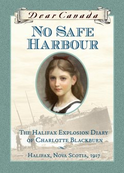 Dear Canada: No Safe Harbour (eBook, ePUB) - Lawson, Julie