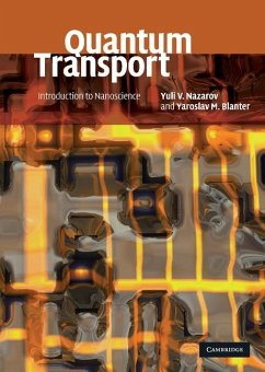 Quantum Transport (eBook, ePUB) - Nazarov, Yuli V.