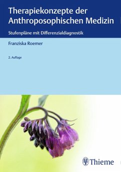 Therapiekonzepte der Anthroposophischen Medizin (eBook, PDF) - Roemer, Franziska