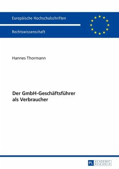 Der GmbH-Geschaeftsfuehrer als Verbraucher (eBook, ePUB) - Hannes Thormann, Thormann