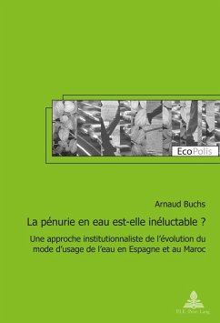 La penurie en eau est-elle ineluctable ? (eBook, PDF) - Buchs, Arnaud