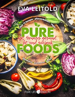 Pure Foods (eBook, ePUB) - Leitold, Eva