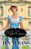 In Good Company (A Class of Their Own Book #2) (eBook, ePUB)