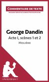 George Dandin de Molière - Acte I, scènes 1 et 2 (eBook, ePUB)