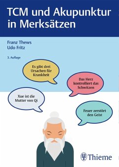 TCM und Akupunktur in Merksätzen (eBook, PDF) - Thews, Franz; Fritz, Udo