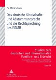 Das deutsche Kindschafts- und Abstammungsrecht und die Rechtsprechung des EGMR (eBook, PDF)