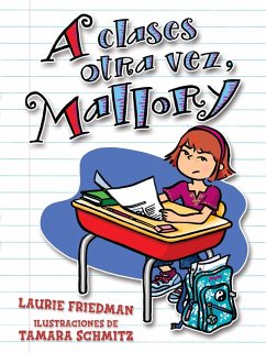 A clases otra vez, Mallory (Back to School, Mallory) (eBook, ePUB) - Friedman, Laurie