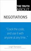 Truth About Negotiations, The (eBook, ePUB)
