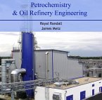 Petrochemistry & Oil Refinery Engineering (eBook, PDF)