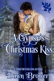 A Gypsy's Christmas Kiss (Connected by a Kiss, #6) (eBook, ePUB)