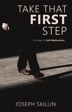 Take That First Step (eBook, ePUB) - Skillin, Joseph
