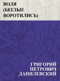 Volja (Beglye vorotilis') (eBook, ePUB) Volja (Beglye vorotilis') (eBook, ePUB)