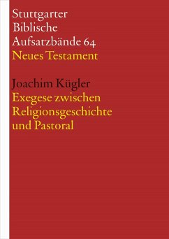 Exegese zwischen Religionsgeschichte und Pastoral (eBook, ePUB) - Kügler, Joachim