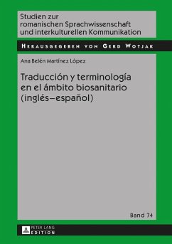 Traduccion y terminologia en el ambito biosanitario (ingles - espanol) (eBook, PDF) - Martinez Lopez, Ana Belen