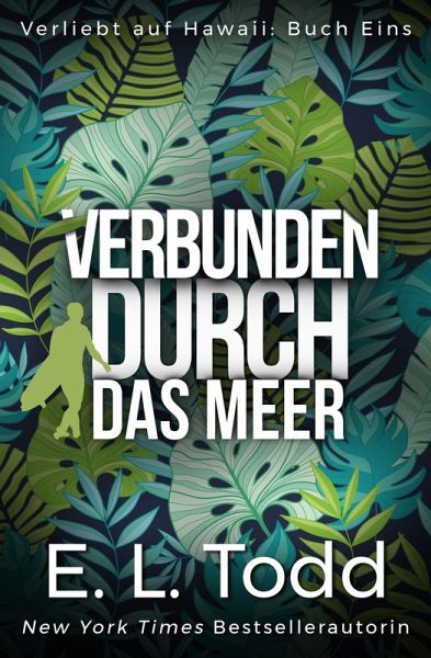 Verbunden durch das Meer (Verliebt auf Hawaii, #1) (eBook, ePUB)
