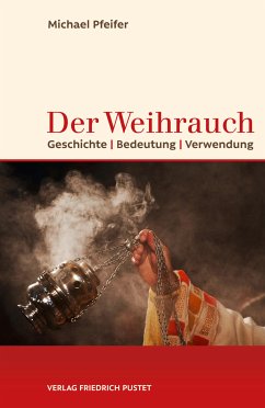 Der Weihrauch (eBook, PDF) - Pfeifer, Michael